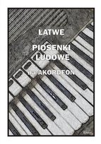 Łatwe Piosenki ludowe na akordeon Wydawnictwo Muzyczne Contra