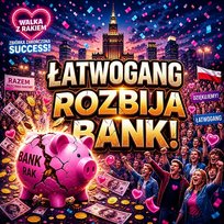 Łatwogang Rozbija Bank NovaFonika