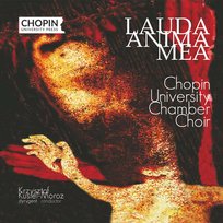 Lauda anima mea Chopin University Chamber Choir