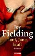 Lauf, Jane, lauf - Fielding Joy