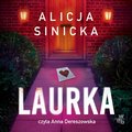 Laurka - audiobook&nbsp;-&nbsp;Sinicka Alicja