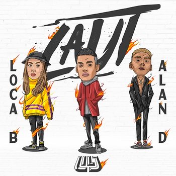 Laut - Lil J, Alan D & Loca B