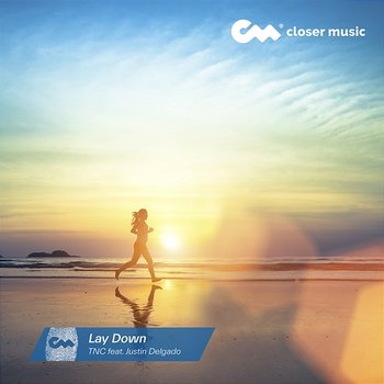 Lay Down - TNC feat. Justin Delgado