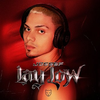 LAY LOW - Jossef
