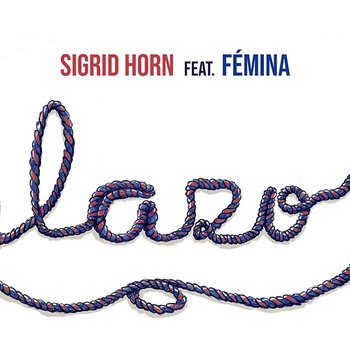 Lazo - Sigrid Horn, Fémina
