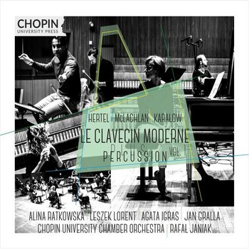 Le Clavecin Moderne plus Percussion. Volume 1 - Igras Agata, Gralla Jan