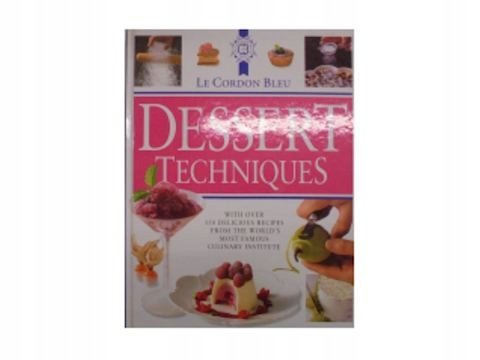 LE CORDON BLEU DESSERT TECHNIQUES - Bleue-Rheaume Kate | Książka w Empik