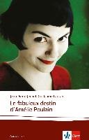 Le fabuleux destin d'Amelie Poulain Laurant Guillaume, Jennet Jean P.