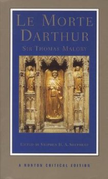 Le Morte Darthur: A Norton Critical Edition - Malory Thomas