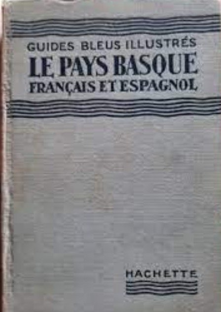 Le Pays Basque Français Et Espagnol 1926 r. - W opisie | Książka w Empik