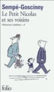 Le Petit Nicolas et ses voisins Goscinny Rene, Sempe Jean-Jacques