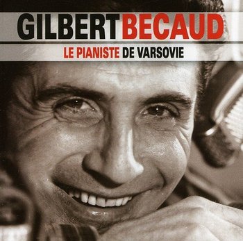 Le Pianiste De Varsovie - Becaud Gilbert