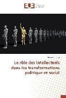 Le rôle des intellectuels dans les transformations politique et social - Yahya Shawnm