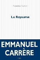 Le royaume Carrere Emmanuel