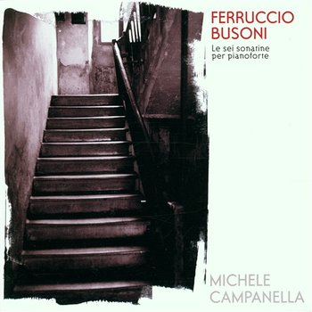 Le Sei Sonatine Per Pianoforte - Michele Campanella