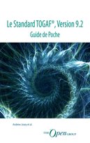 Le Standard Togaf(R), Version 9.2 - Guide De Poche Anthony Josey