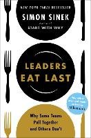 Leaders Eat Last - Sinek Simon