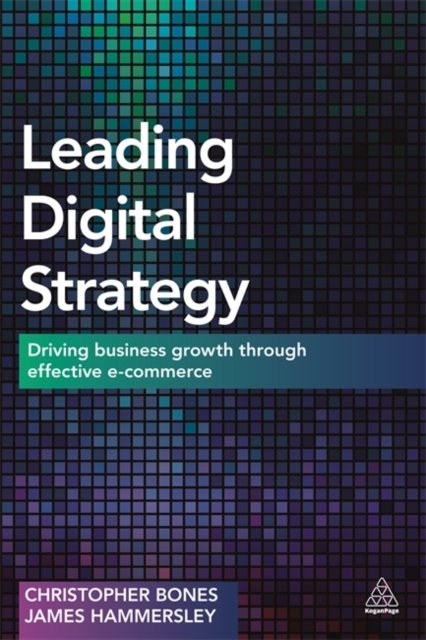 Leading Digital Strategy: Driving Business Growth Through Effective E ...