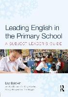 Leading English in the Primary School - Baldwin Lisa