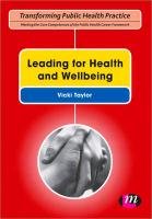 Leading for Health and Wellbeing - Taylor Vicki