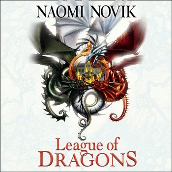 League of Dragons (The Temeraire Series, Book 9) - Novik Naomi