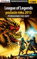 League of Legends postacie roku 2013 - poradnik do gry - ebook PDF