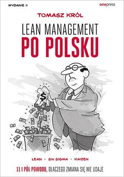 Lean management po polsku - Król Tomasz