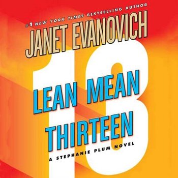Lean Mean Thirteen - Evanovich Janet