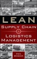 Lean Supply Chain and Logistics Management - Myerson Paul