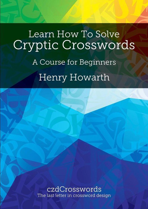 Learn How To Solve Cryptic Crosswords - Howarth Henry | Książka W Empik