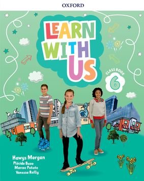 Learn With Us. Level 6. Class Book - Morgan Hawys | Książka w Empik
