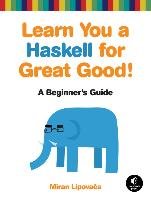 Learn You a Haskell for Great Good! - Lipovaca Miran