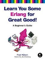 Learn You Some Erlang for Great Good! - Hebert Fred