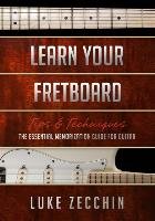 Learn Your Fretboard - Zecchin Luke