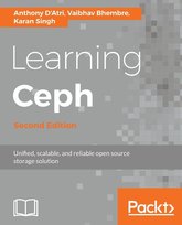 Learning Ceph - Second Edition Anthony D'Atri