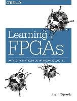 Learning FPGAs Rajewski Justin