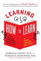 Learning How to Learn Barbara Oakley, Sejnowski Terrence J., Mcconville Alistair