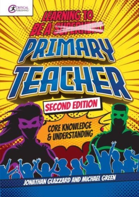 learning-to-be-a-primary-teacher-core-knowledge-and-understanding