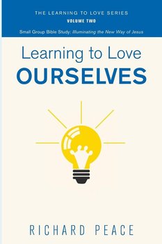 Learning to Love Ourselves - Peace Richard