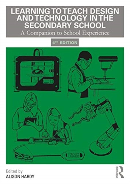Learning To Teach Design And Technology In The Secondary School A learning-to-teach-design-and-technology-in-the-secondary-school-a
