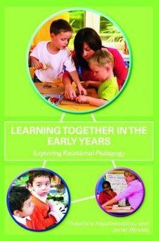 Learning Together in the Early Years - Moyles Janet