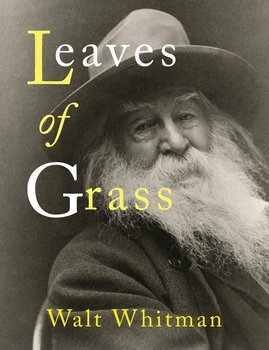 Leaves of Grass - Whitman Walt
