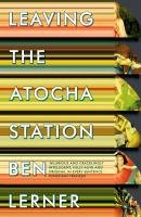 Leaving the Atocha Station Lerner Ben