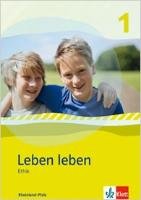 Leben Leben - Neubearbeitung. Ethik - Ausgabe Für Rheinland-Pfalz ...