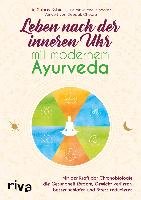 Leben nach der inneren Uhr mit modernem Ayurveda - Kshirsagar Suhas G., Seaton Michelle