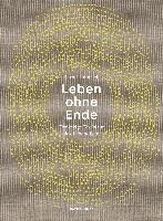Leben ohne Ende - Heinrich Bernd