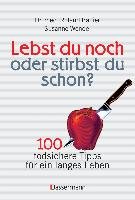 Lebst du noch oder stirbst du schon? Ballier Roland Książka w Empik
