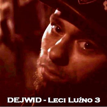 Leci luźno 3 - Dejwid