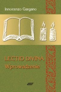 Lectio Divina 1. Wprowadzenie - Gargano Innocenzo