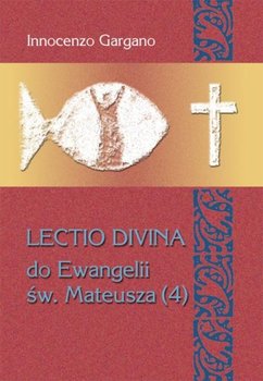 Lectio Divina 26 do Ewangelii św. Mateusza 4 - Gargano Innocenzo